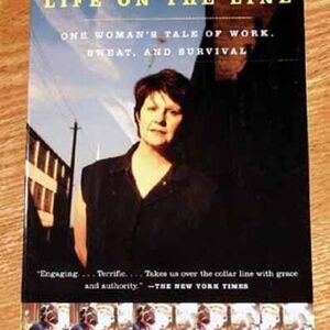 LIFE ON THE LINE: ONE WOMAN'S TALE OF WORK, SWEAT AND SURVIVAL, by SOLANGE DE